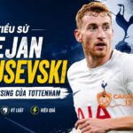 Tiểu sử Dejan Kulusevski: Cỗ máy pressing của Tottenham