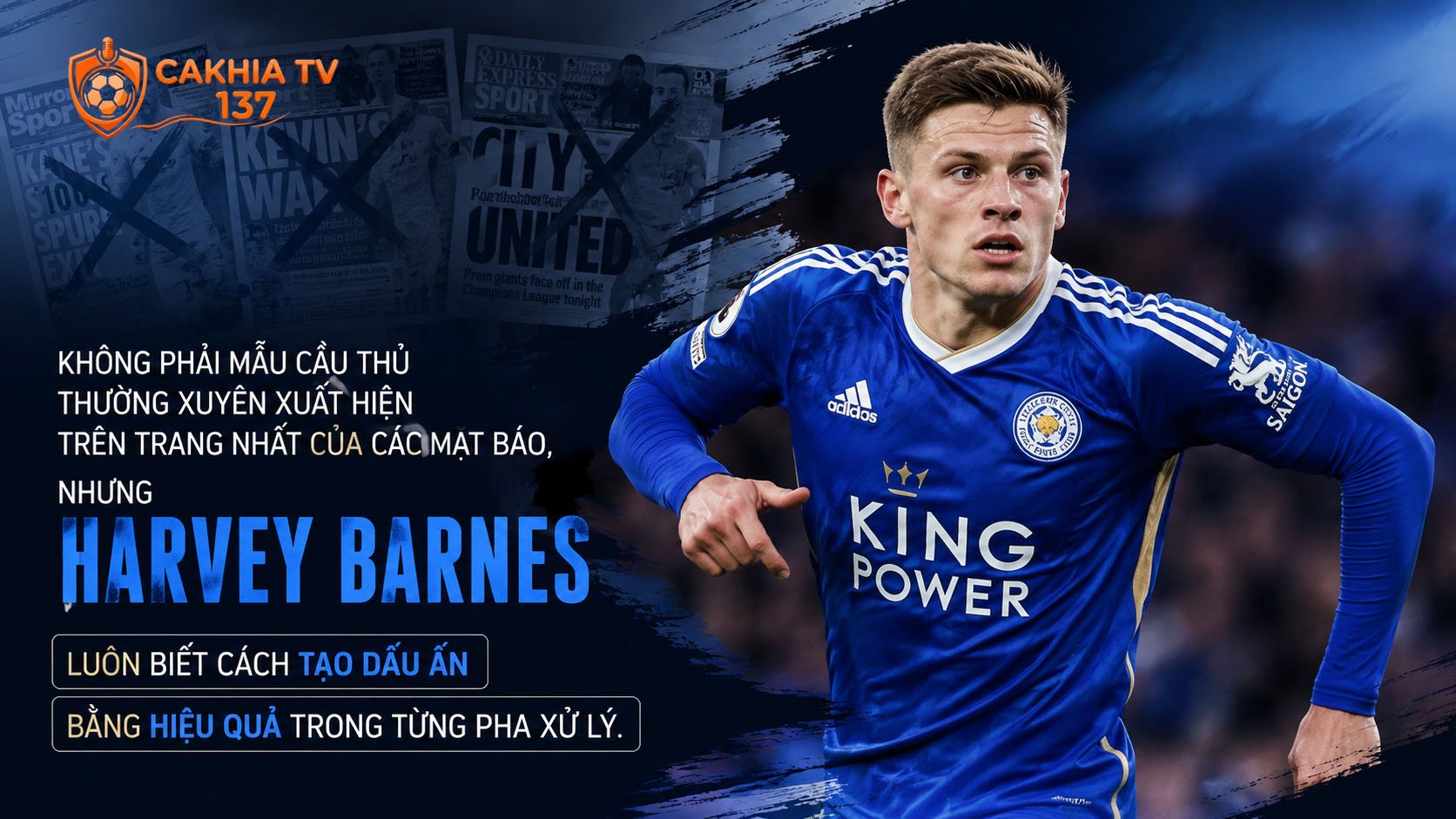 Tiểu sử Harvey Barnes: Chuyên gia cắt vào trong từ cánh trái