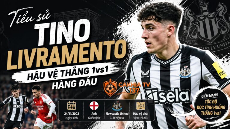 Tiểu sử Tino Livramento: Hậu vệ thắng 1vs1 hàng đầu