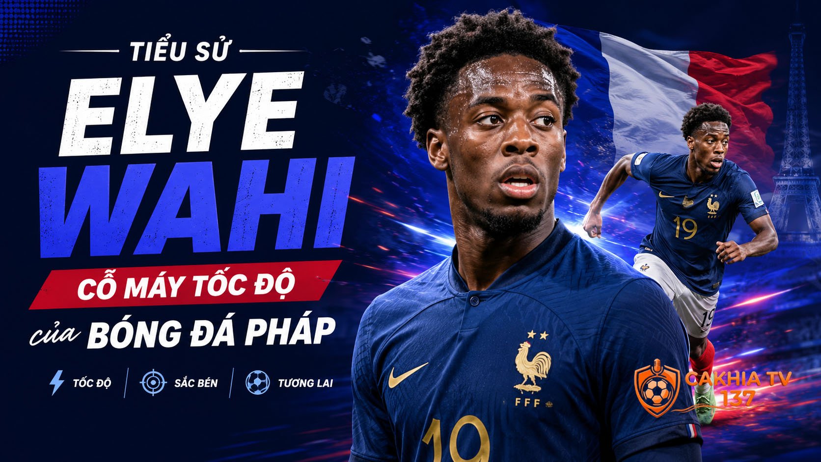 Tiểu sử Elye Wahi: Cỗ máy tốc độ của bóng đá Pháp