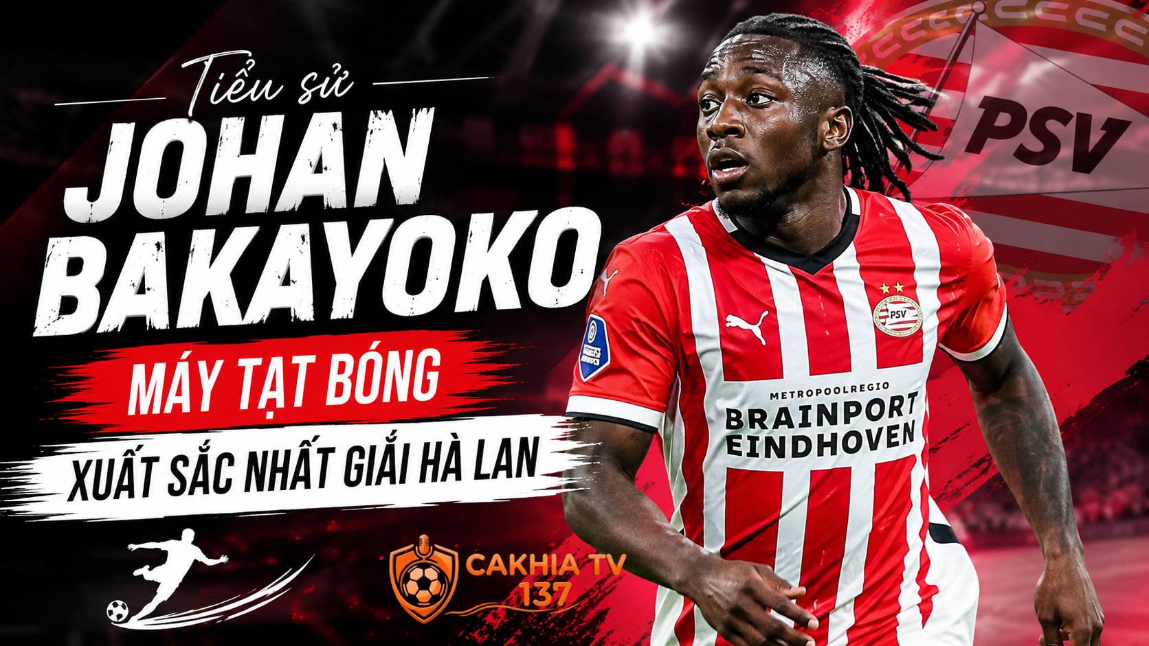 Tiểu sử Johan Bakayoko: Máy tạt bóng xuất sắc nhất giải Hà Lan